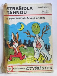 Štíplová, Ljuba, Němeček, Jaroslav, Čtyřlístek 37: Strašidla táhnou, 1974