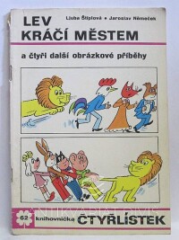Štíplová, Ljuba, Němeček, Jaroslav, Čtyřlístek 62: Lev kráčí městem, 1977