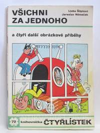 Štíplová, Ljuba, Němeček, Jaroslav, Čtyřlístek 72: Všichni za jednoho, 1978