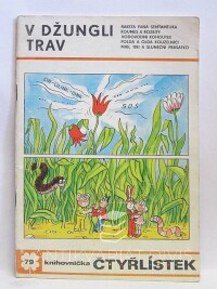 Štíplová, Ljuba, Němeček, Jaroslav, Čtyřlístek 79: V džungli trav, 1979