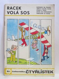 Štíplová, Ljuba, Němeček, Jaroslav, Čtyřlístek 84: Racek volá SOS, 1980