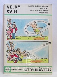 Štíplová, Ljuba, Němeček, Jaroslav, Čtyřlístek 86: Velký švih, 1980