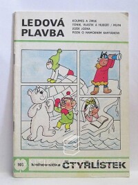 Štíplová, Ljuba, Němeček, Jaroslav, Čtyřlístek 103: Ledová plavba, 1982