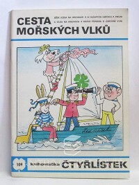Štíplová, Ljuba, Němeček, Jaroslav, Čtyřlístek 109: Cesta mořských vlků, 1983