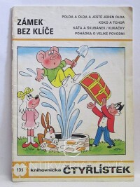 Štíplová, Ljuba, Němeček, Jaroslav, Čtyřlístek 135: Zámek bez klíče, 1986