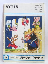 Štíplová, Ljuba, Němeček, Jaroslav, Čtyřlístek 146: Rytíř, 1987