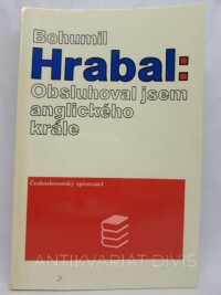 Hrabal, Bohumil, Obsluhoval jsem anglického krále, 1990
