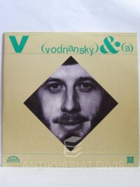 Vodňanský, Jan, Skoumal, Petr, Hurá na Bastilu; S úsměvem Donkichota, 1974