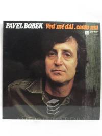 Bobek, Pavel, Veď mě dál, cesto má, 1975