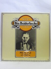 Beiderbecke, Bix, Mladý muž s trubkou, 1982