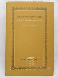 Goethe, Johann Wolfgang, Utrpení mladého Werthera, Spříznění volbou, 1965
