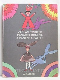 Čtvrtek, Václav, Panáček Bomiňa a panenka Palele, 1976