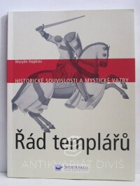 Hopkins, Marylin, Řád templářů: Historické souvislosti a mystické vazby, 2007