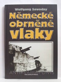 Sawodny, Wolfgang, Německé obrněné vlaky, 2010