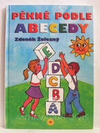 Železný, Zdeněk, Pěkně podle abecedy, 2007