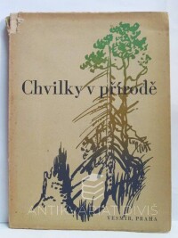 kolektiv, autorů, Chvilky v přírodě, 1944
