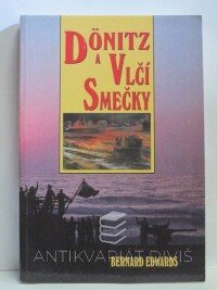 Edwards, Bernard, Dönitz a Vlčí smečky, 1999