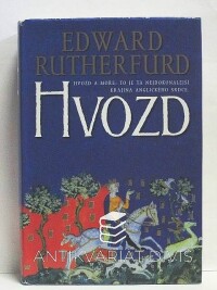Rutherfurd, Edward, Hvozd, 2001
