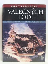Jackson, Robert, Encyklopedie válečných lodí od 2. světové války až po současnost, 2011