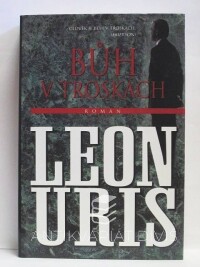 Uris, Leon, Bůh v troskách, 2000