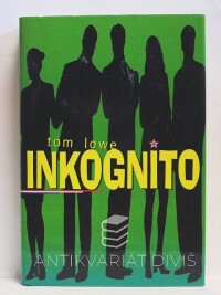 Lowe, Tom, Inkognito, 1999