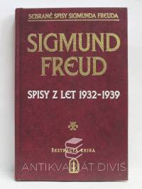 Freud, Sigmund, Spisy z let 1932-1939, 1998