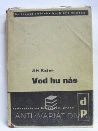 Kajer, Jiří, Vod hu nás: Chodské pohádky a pověsti, 1947