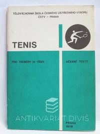 kolektiv, autorů, Tenis pro trenéry IV. třídy, 1978