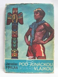 Foglar, Jaroslav, Pod junáckou vlajkou, 1969