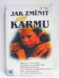 El'Tat, , Jak změnit svoji karmu, 2004