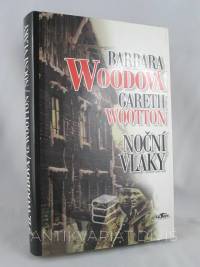 Woodová, Barbara, Wootton, Gareth, Noční vlaky, 2000