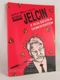 Morrison, John, Boris Jelcin: Z bolševika demokratem, 1992