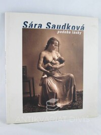 Saudková, Sára, Podoba lásky, 2007