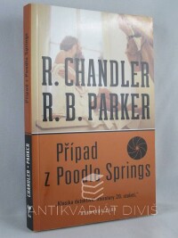 Chandler, Raymond, Parker, Robert B., Případ z Poodle Springs, 2008