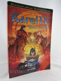 Válková, Veronika, Karel IV.: Únos v Paříži, 2016