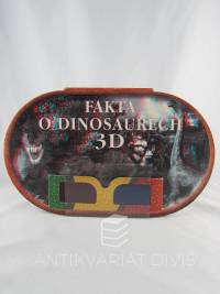 kolektiv, autorů, Fakta o dinosaurech 3D, 2004