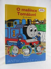Awdry, W. a Ch., O mašince Tomášovi (1), 2005