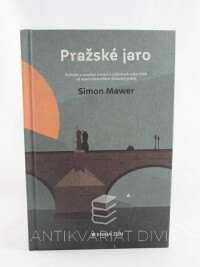Mawer, Simon, Pražské jaro, 2018
