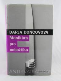 Doncovová, Darja, Manikúra pro nebožtíka, 2016