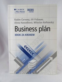 Červený, Radim, Ficbauer, Jiří, Hanzelková, Alena, Keřkovský, Miloslav, Business plán krok za krokem, 2014