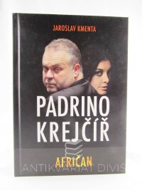 Kmenta, Jaroslav, Padrino Krejčíř: Afričan, 2014