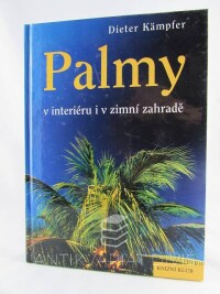 Kämpfer, Dieter, Palmy v interiéru i v zimní zahradě, 2002