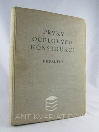Faltus, František, Prvky ocelových konstrukcí, 1954
