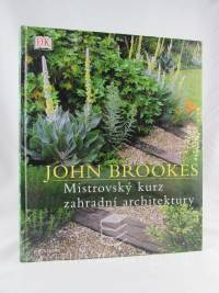 Brookes, John, Mistrovský kurz zahradní architektury, 2006