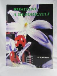 kolektiv, autorů, Rostliny a bezobratlí, 1989