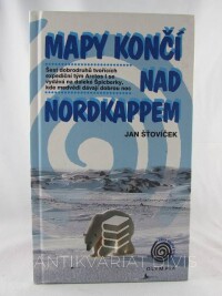 Šťovíček, Jan, Mapy končí nad Nordkappem, 2004