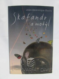 Bauby, Jean-Dominique, Skafandr a motýl, 2008