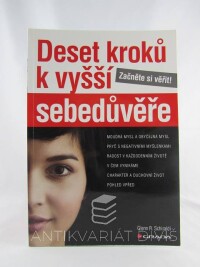 Schiraldi, Glenn R., Deset kroků k vyšší sebedůvěře, 2014