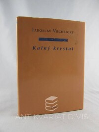Vrchlický, Jaroslav, Kalný krystal, 2002