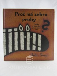 Prap, Lila, Proč má zebra pruhy, 2004
